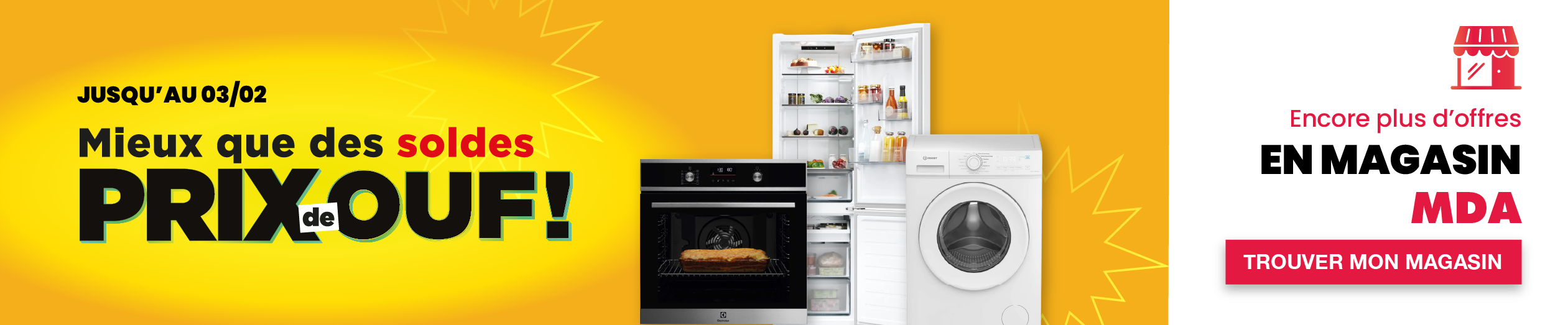 Mieux que des soldes, des prix ouf en magasin MDA